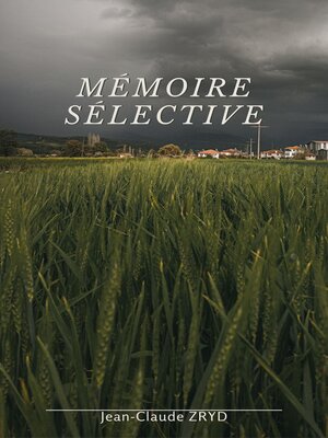 cover image of Mémoire sélective